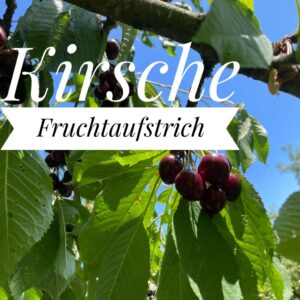 Fruchtaufstrich Kirsch